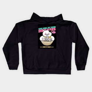 Girl of your Dreams Kids Hoodie